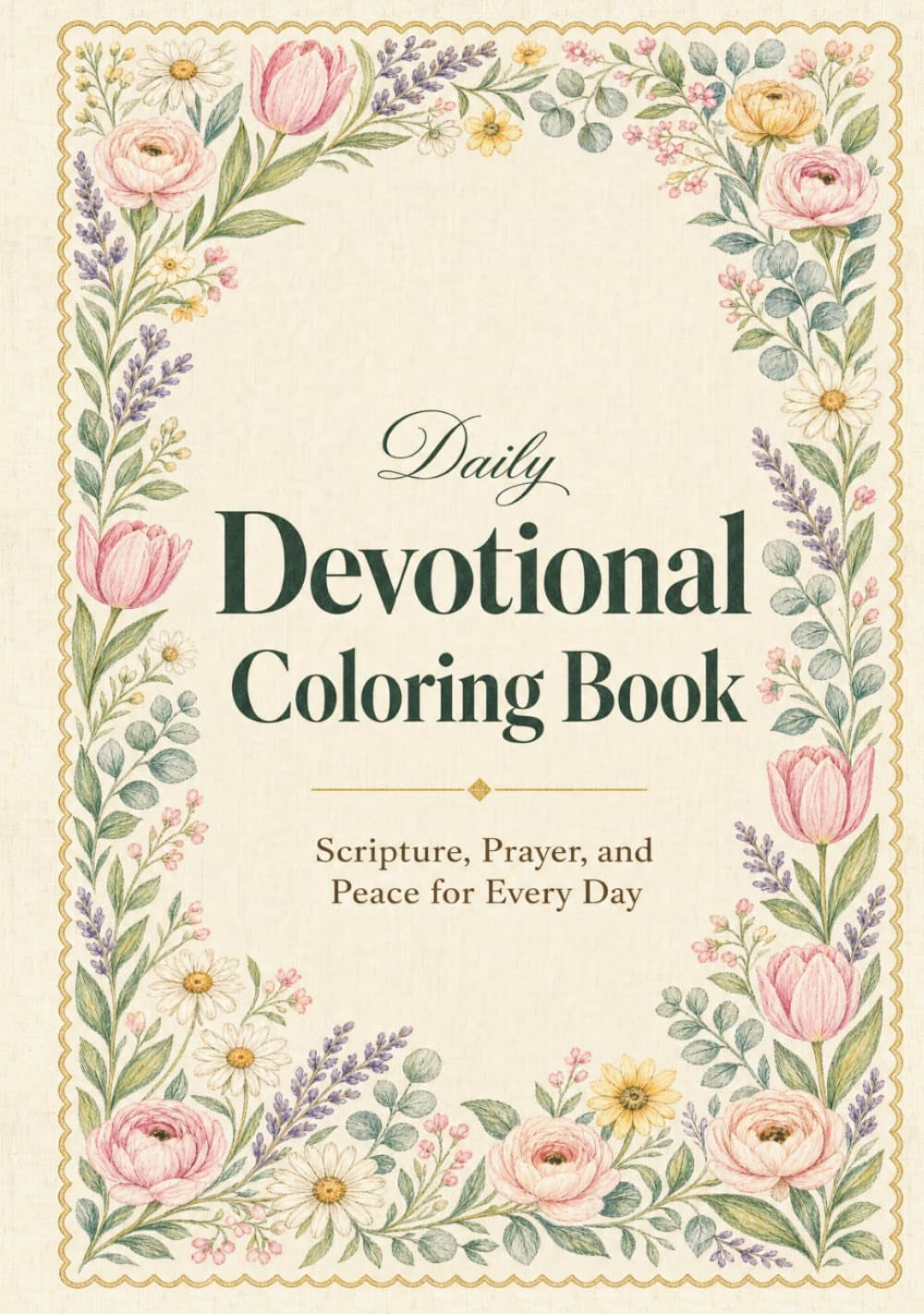 Daily Devotional Coloring Book: A Christian Coloring Book for Women Featuring Bible Verses, Daily Devotions, and Stress Relief in Christ