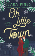 Oh Little Town: A Sweet Small Town Romance (Angel Mountain Christmas)