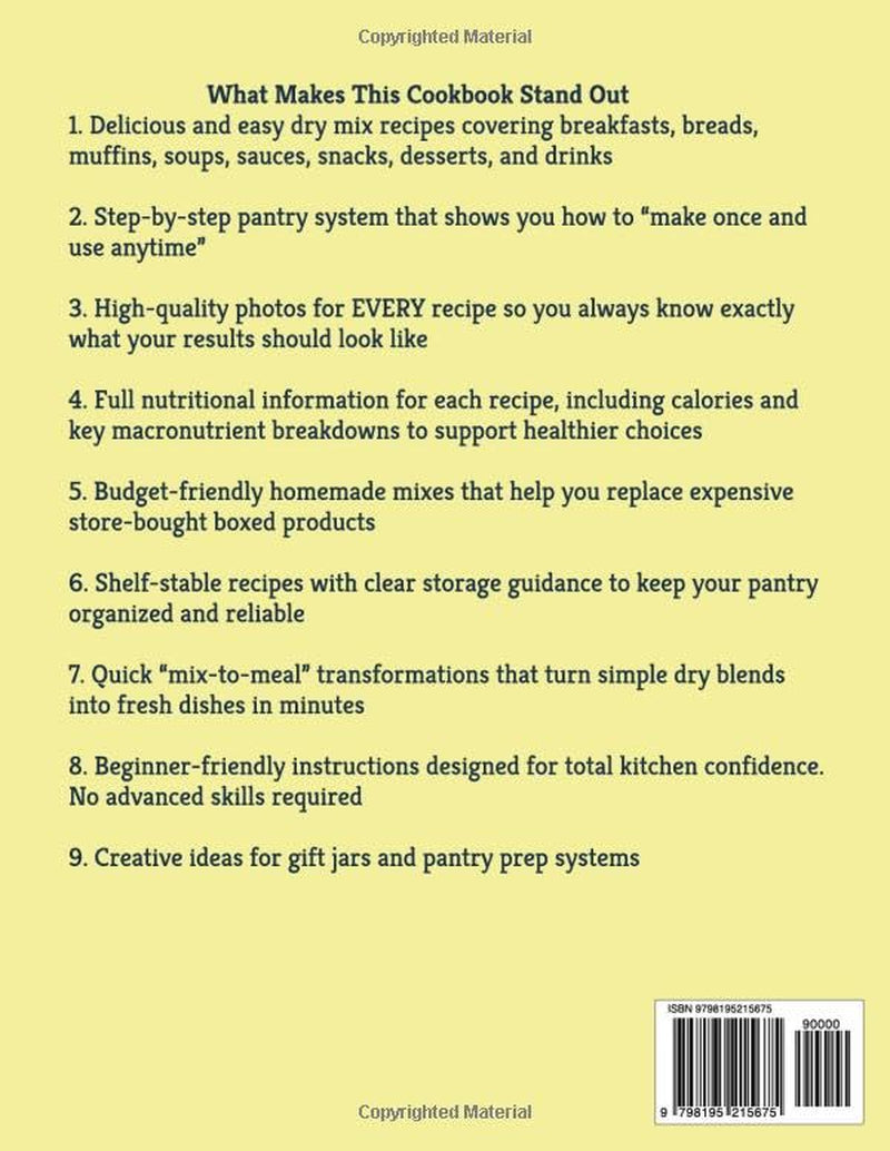 Dry Mix Pantry Cookbook for Beginners: Easy, Budget-Friendly DIY Homemade Recipes to Stock Your Pantry and Shop Only Once a Month. Includes a 30-Day Meal Plan