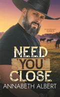 Need You Close (Second Chance Ranch)