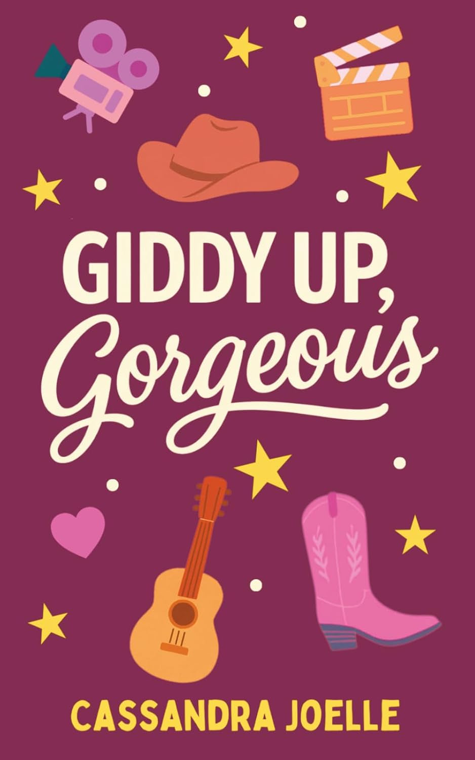 Giddy Up, Gorgeous: A Clean, No-Spice Christian Romcom