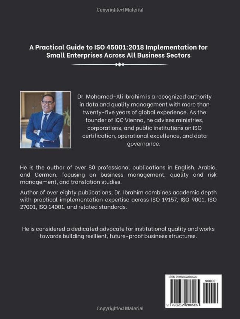 Establishing an Occupational Health and Safety Management System for Small Enterprises: A Practical Guide to ISO 45001:2018 Implementation for Small ... ENTERPRISES SERIES FOR ALL BUSINESS SECTORS)