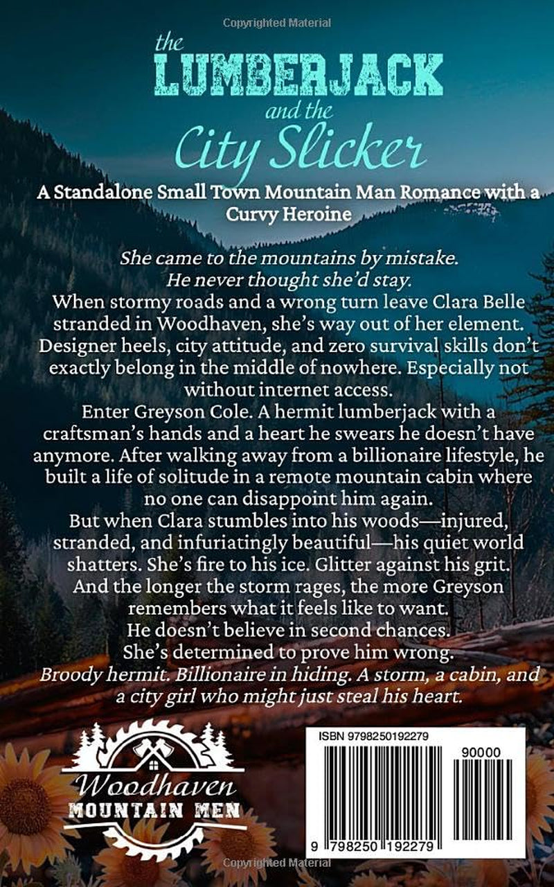 The Lumberjack and the City Slicker: A Standalone Small Town Mountain Man Romance with a Curvy Heroine (Woodhaven Mountain Men)