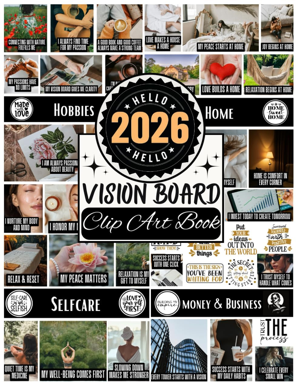 2026 Vision Board Clip Art Book: Vision Board Supplies with 600+ Inspiring Pictures, Quotes, and Positive Affirmations for Women to Design the Future You Dream Of