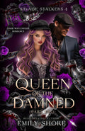 Queen of the Damned: Part Two (Savage Stalkers)