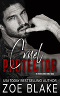 Cruel Protector: A Dark Mafia Arranged Marriage Romance (Ivanov Crime Family)