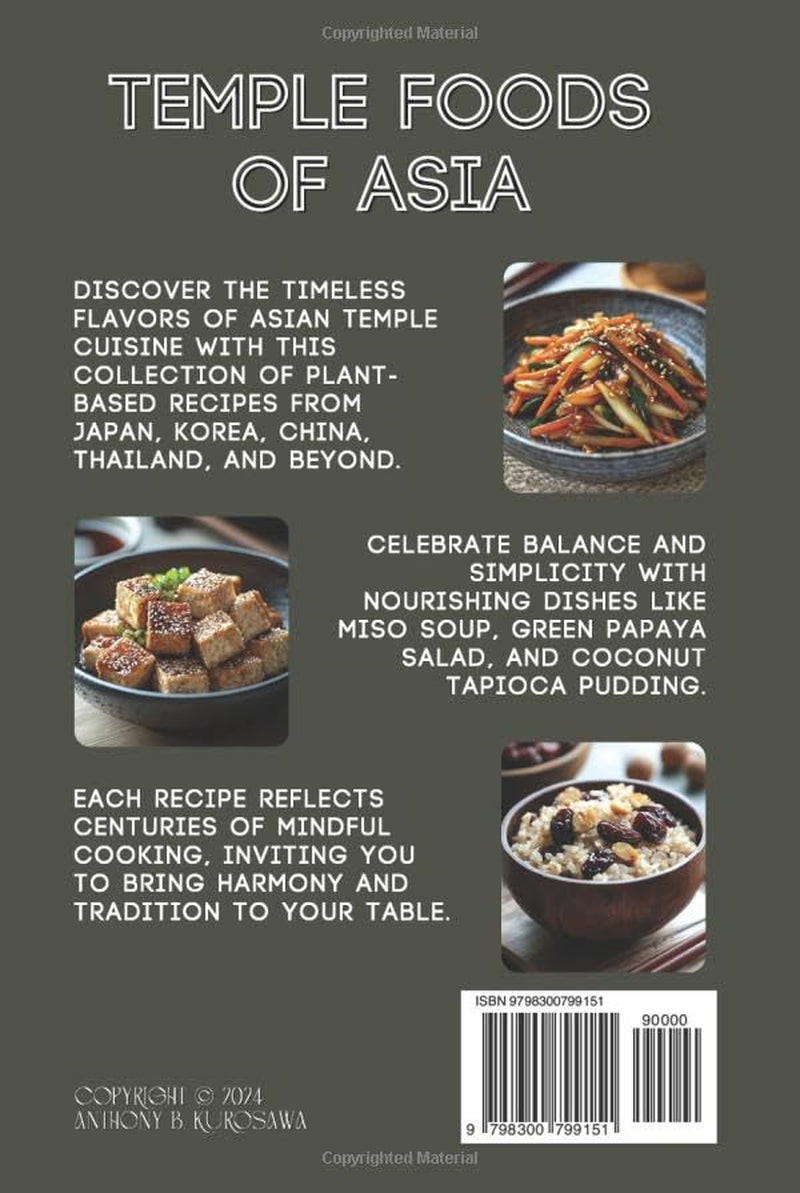 Temple Foods of Asia: Recipes Rooted in Spiritual Tradition and Natural Ingredients