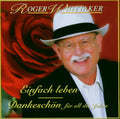 Roger Whittaker Einfach Leben: Live um die welt