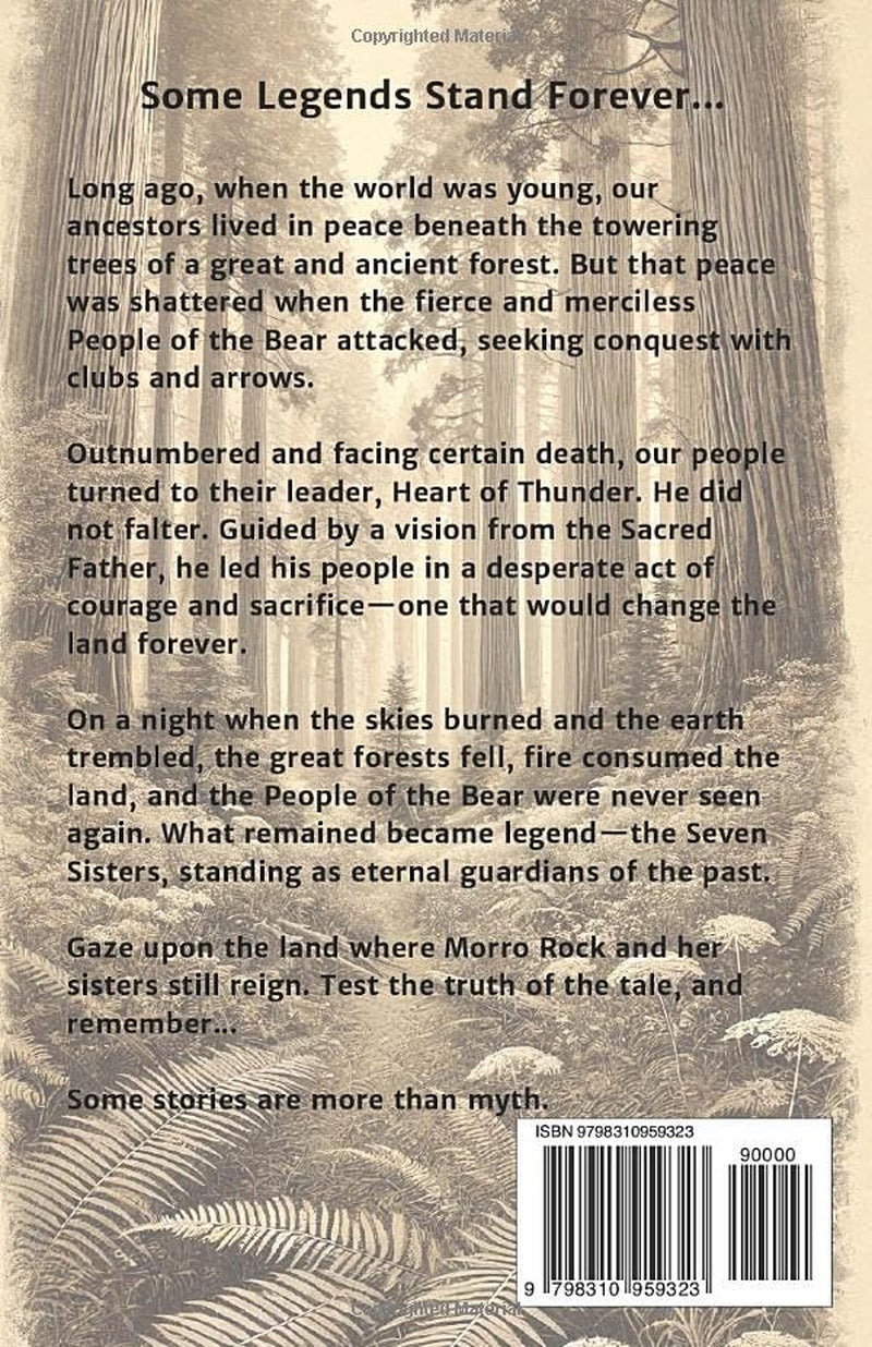 Heart of Thunder and the Seven Sisters: The Story of the Birth of Morro Rock