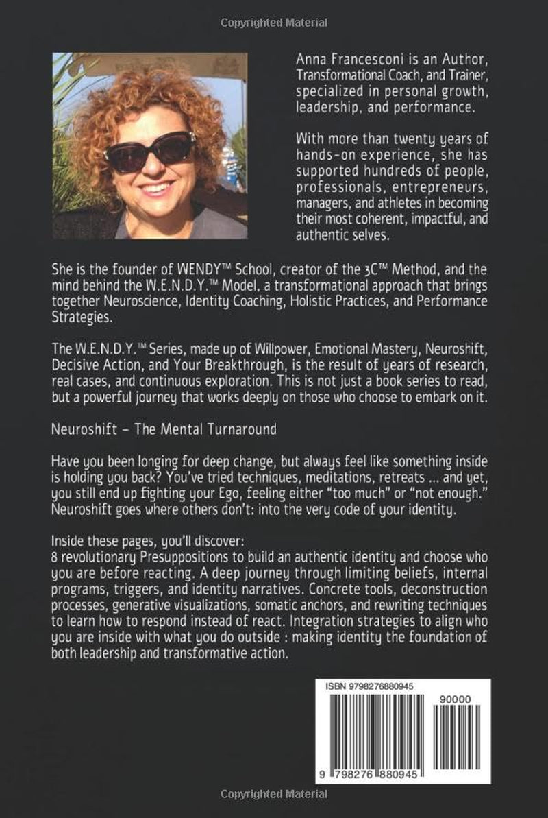 NEUROSHIFT: The Mental Turnaround. From Shadow to Manifest Potential A model for profound transformation. (English Version) (W.E.N.D.Y. SERIES)