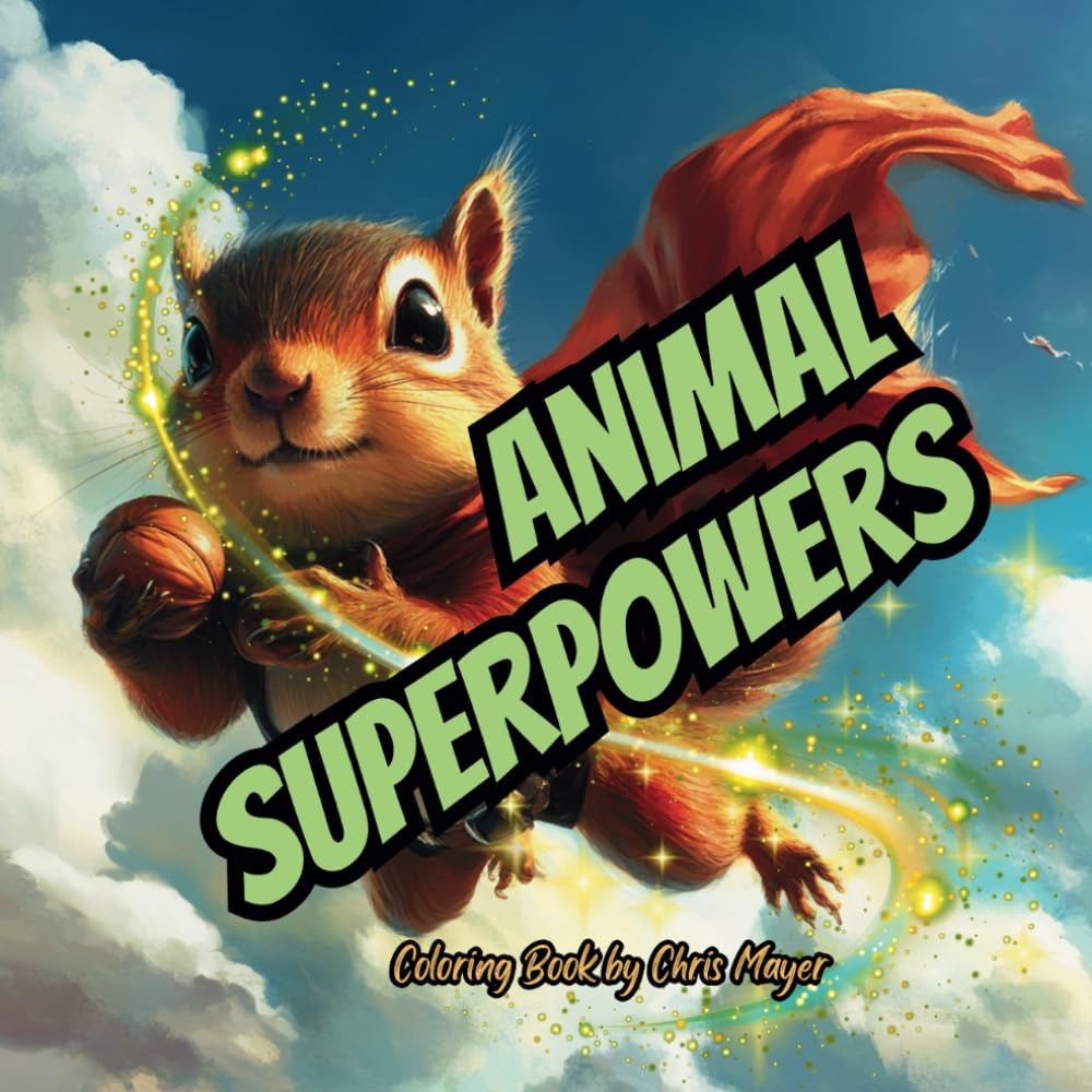 ANIMAL SUPERPOWERS: COLORING BOOK