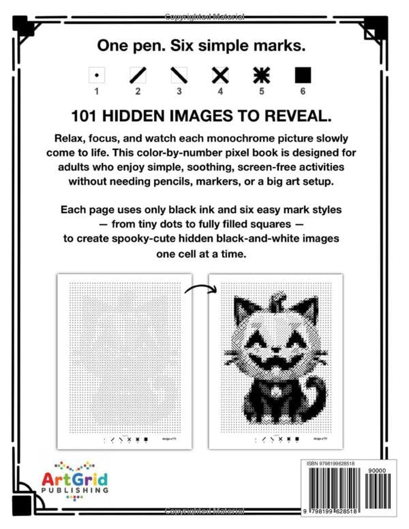 101 Spooky Cute Monochrome Pixel Reveals: Color by Number One Pen Coloring Book for Adults with Hidden Black and White Mystery Images