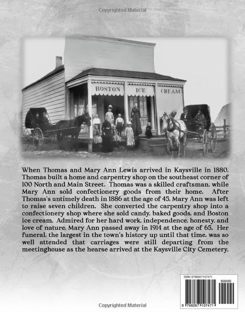 Legacies of Kaysville: Portraits of Its People and Places, Volume 2