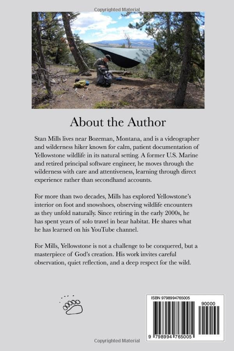 YELLOWSTONE SOLITUDE: True Wilderness Encounters