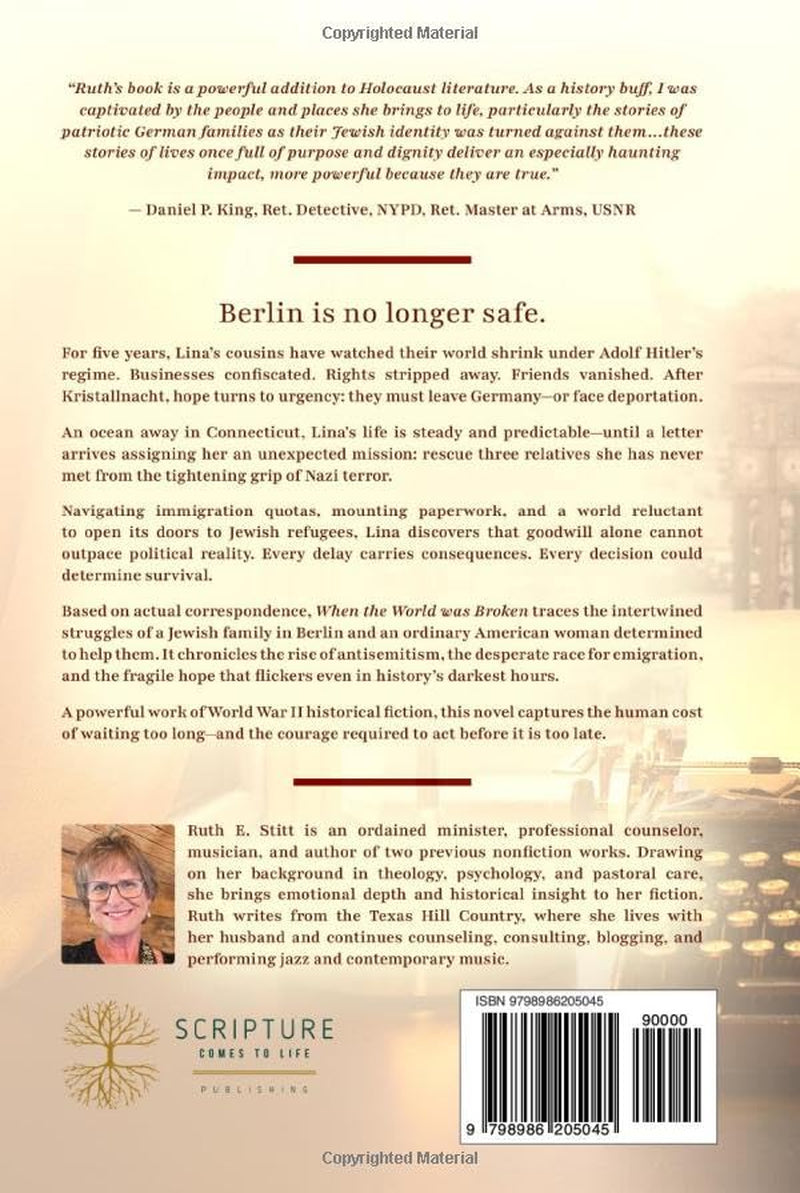 When The World Was Broken: A Haunting and True Holocaust Novel