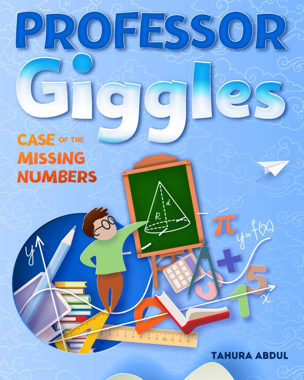 Professor Giggles: Case of the Missing Numbers
