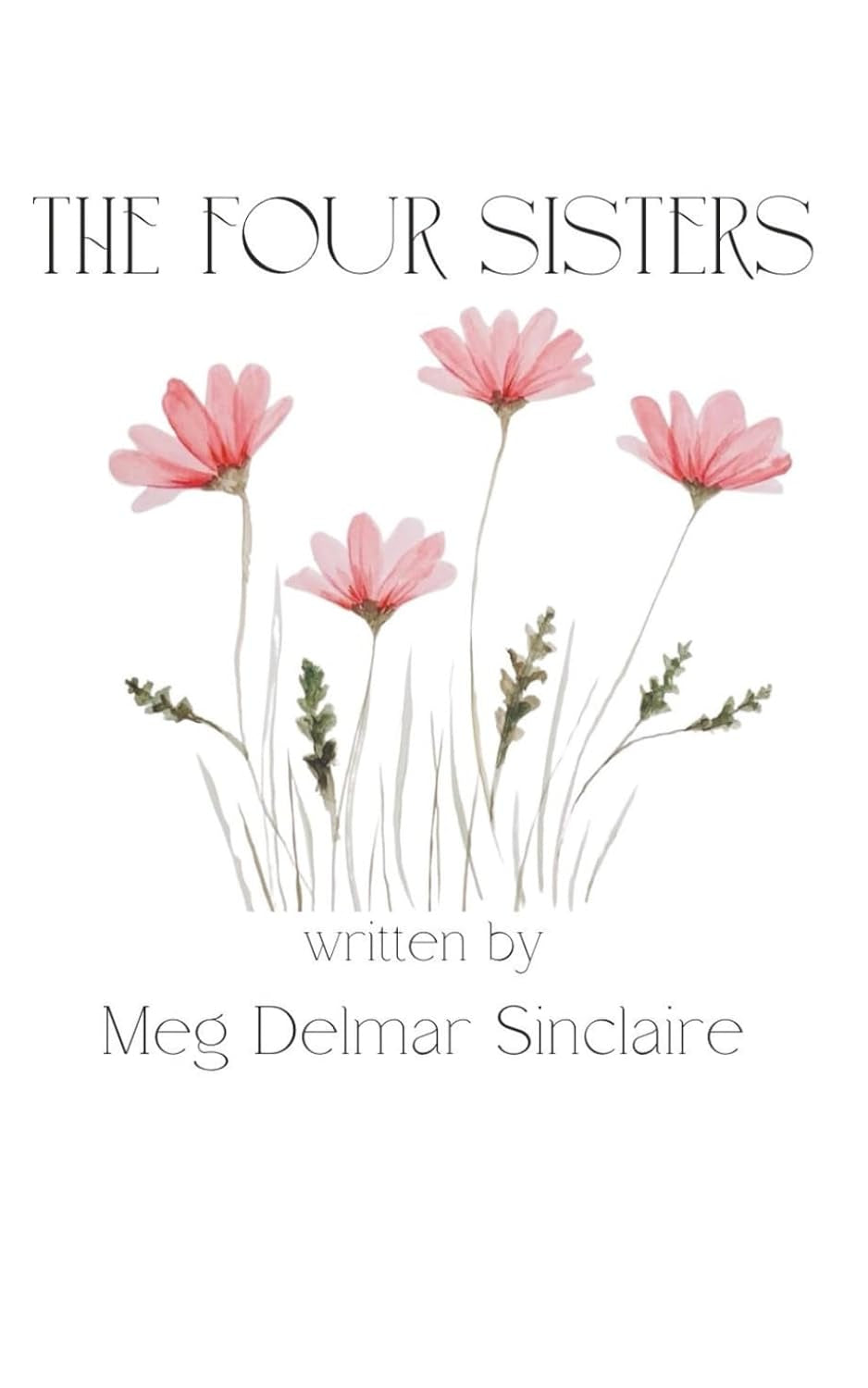 The Four Sisters: Family Friendly, Wholesome, Faith-filled short stories, filled with fun and adventure | Set on a Farm in the Countryside