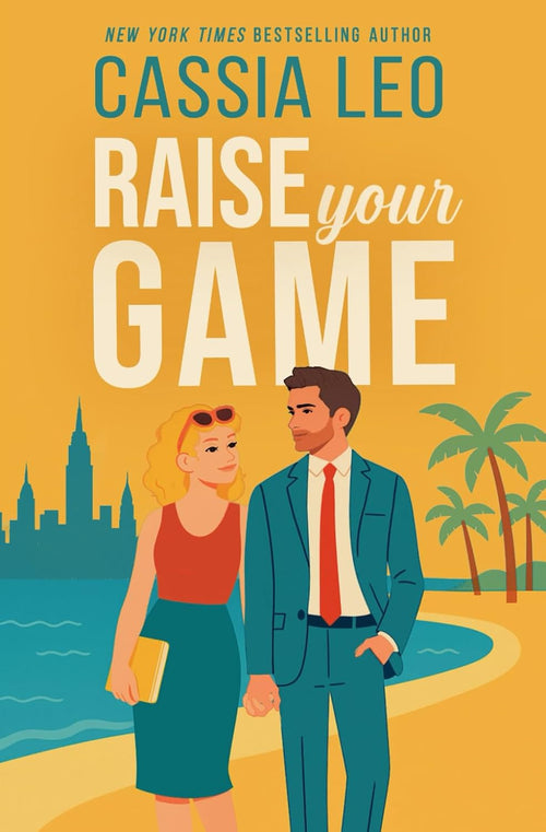 Raise Your Game: A Stand-Alone Romantic Comedy (Beastly Bosses)
