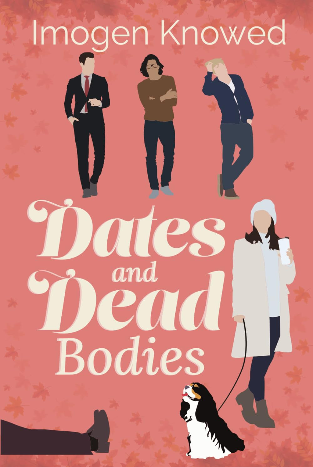 Dates and Dead Bodies (Why Choose Murder Mysteries)