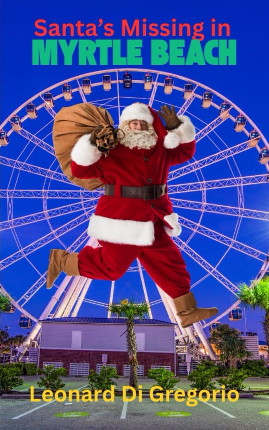 Santa's Missing In Myrtle Beach (Frankie Montesi Cozy Mystery)