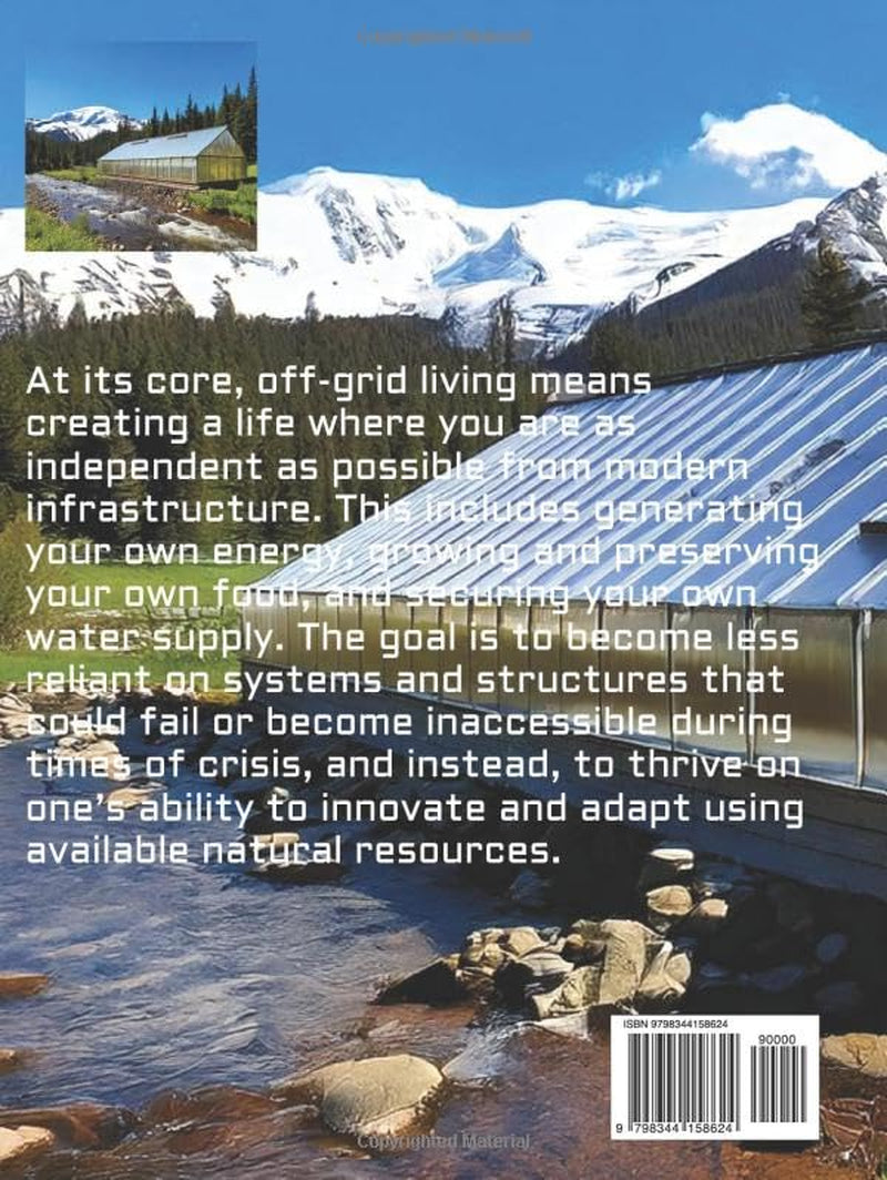 Off-Grid Homestead Food Preservation & Sustainability: A Practical Guide for Food Preservation, Water Purification and Sustainable Gardening (Off Grid ... for Sustainable Off Grid Living and Thriving)