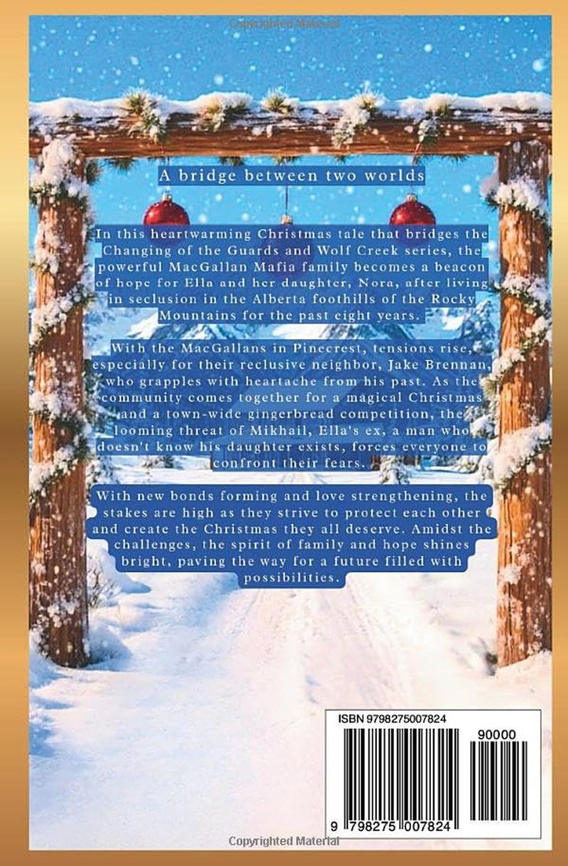 Christmas at Wolf Creek (CHANGING OF THE GUARDS)