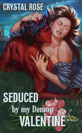 Seduced By My Demon Valentine (Planet Holiday)