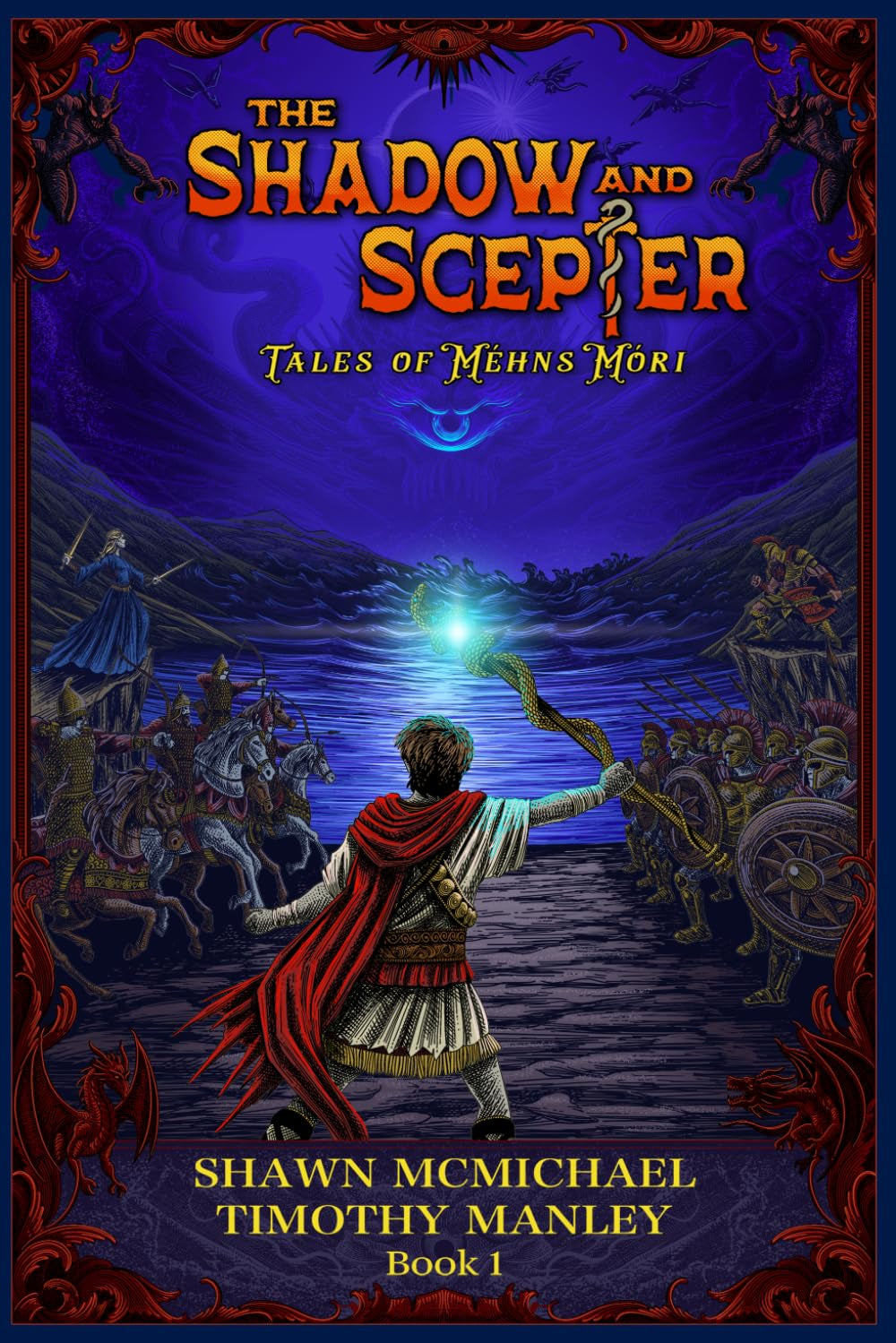 The Shadow and Scepter: Tales of Méhns Móri (BOOK 1)