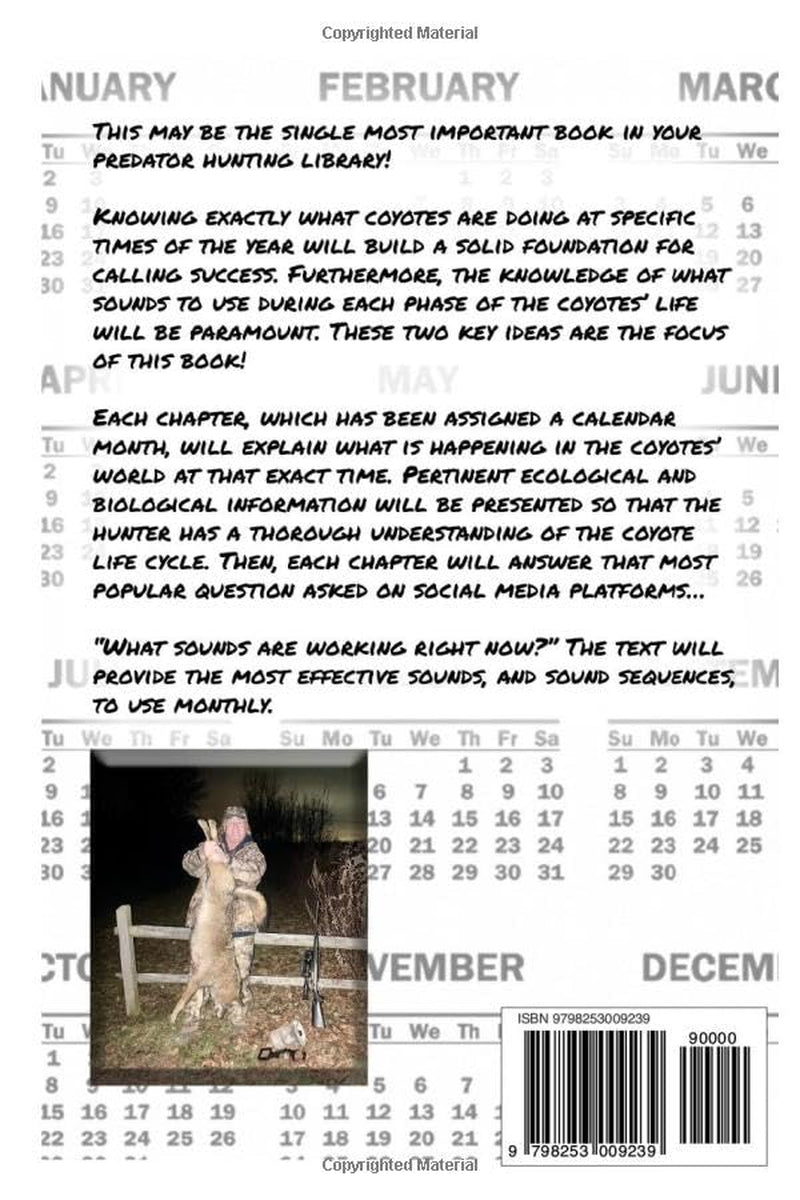 Coyotes by The Calendar: A Monthly Guide to Calling Coyotes