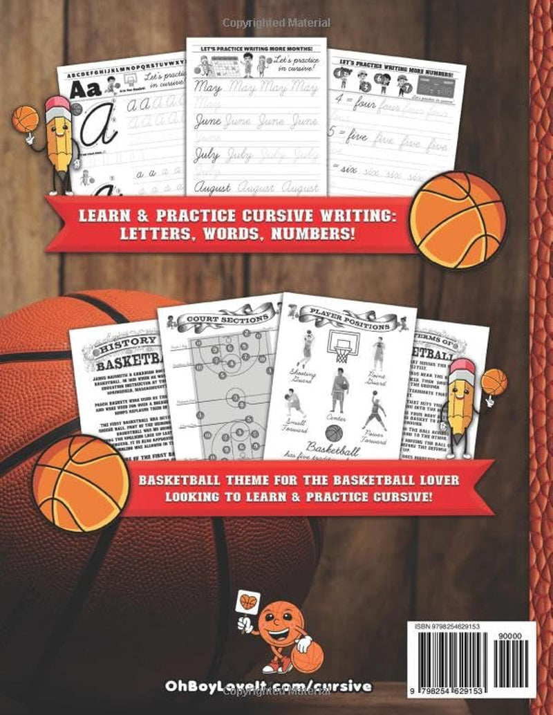 Cursive Handwriting Basketball Theme Workbook: Learn & Practice Cursive writing for the basketball lover in your life, practice writing letters, ... workbook with 200 pages! Great for all ages!