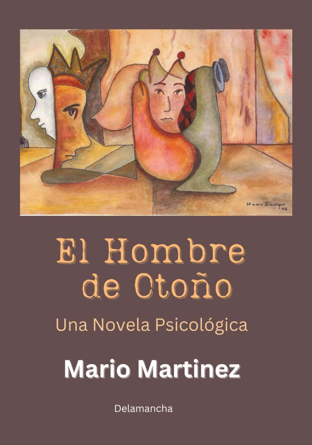 El Hombre de Otoño: Una Novela Psicologica (Spanish Edition)
