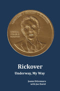 Rickover: Underway, My Way