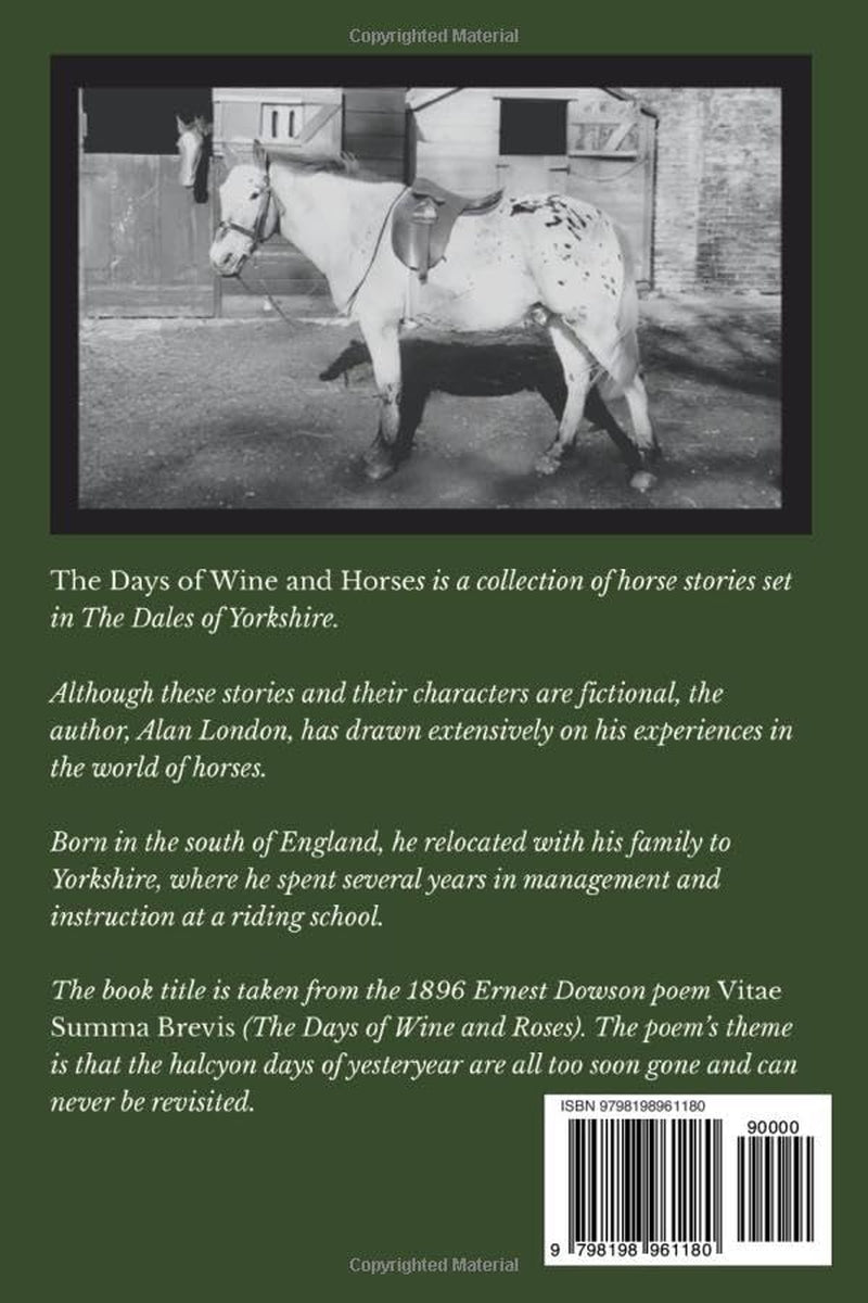 The Days of Wine and Horses