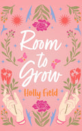 Room to Grow: A Cozy Sapphic Romance
