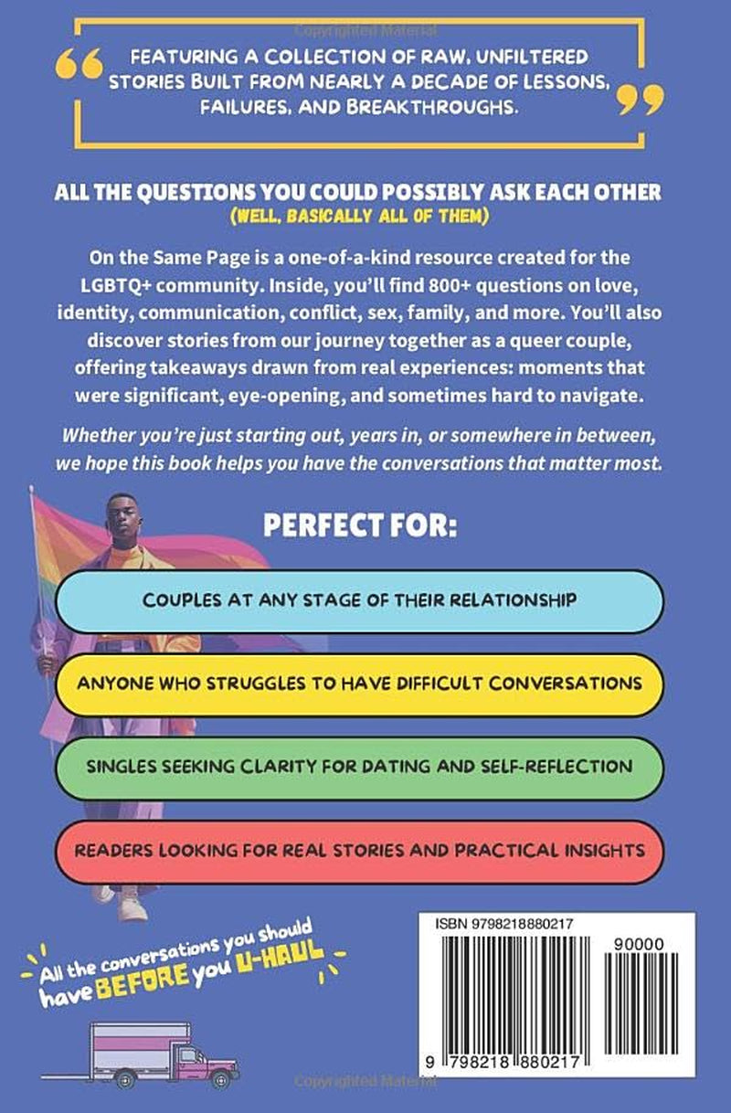 On The Same Page: 800+ Questions for LGBTQ+ Couples: Thought-Provoking Conversation Starters, Navigating Hard Topics, LGBTQ+ Relationship Workbook with Personal Essays & Reflections