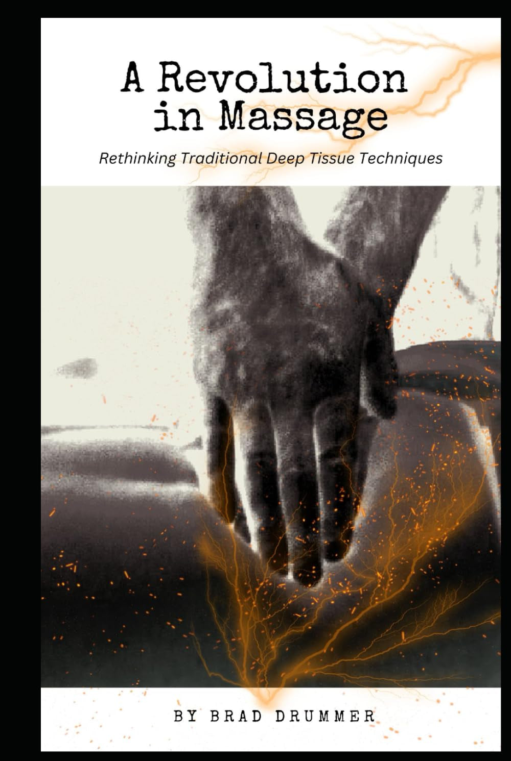 A Revolution in Massage: Rethinking Traditional Deep Tissue Techniques