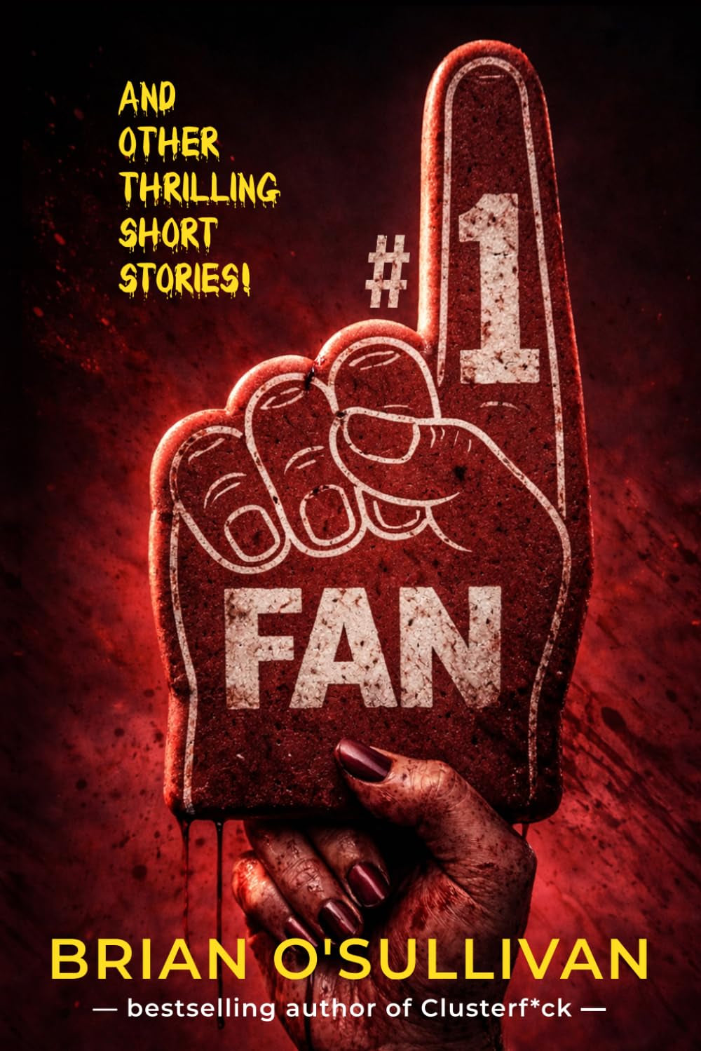 #1 FAN AND OTHER THRILLING SHORT STORIES
