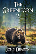 The Greenhorn 2 (Fletch and Faith)