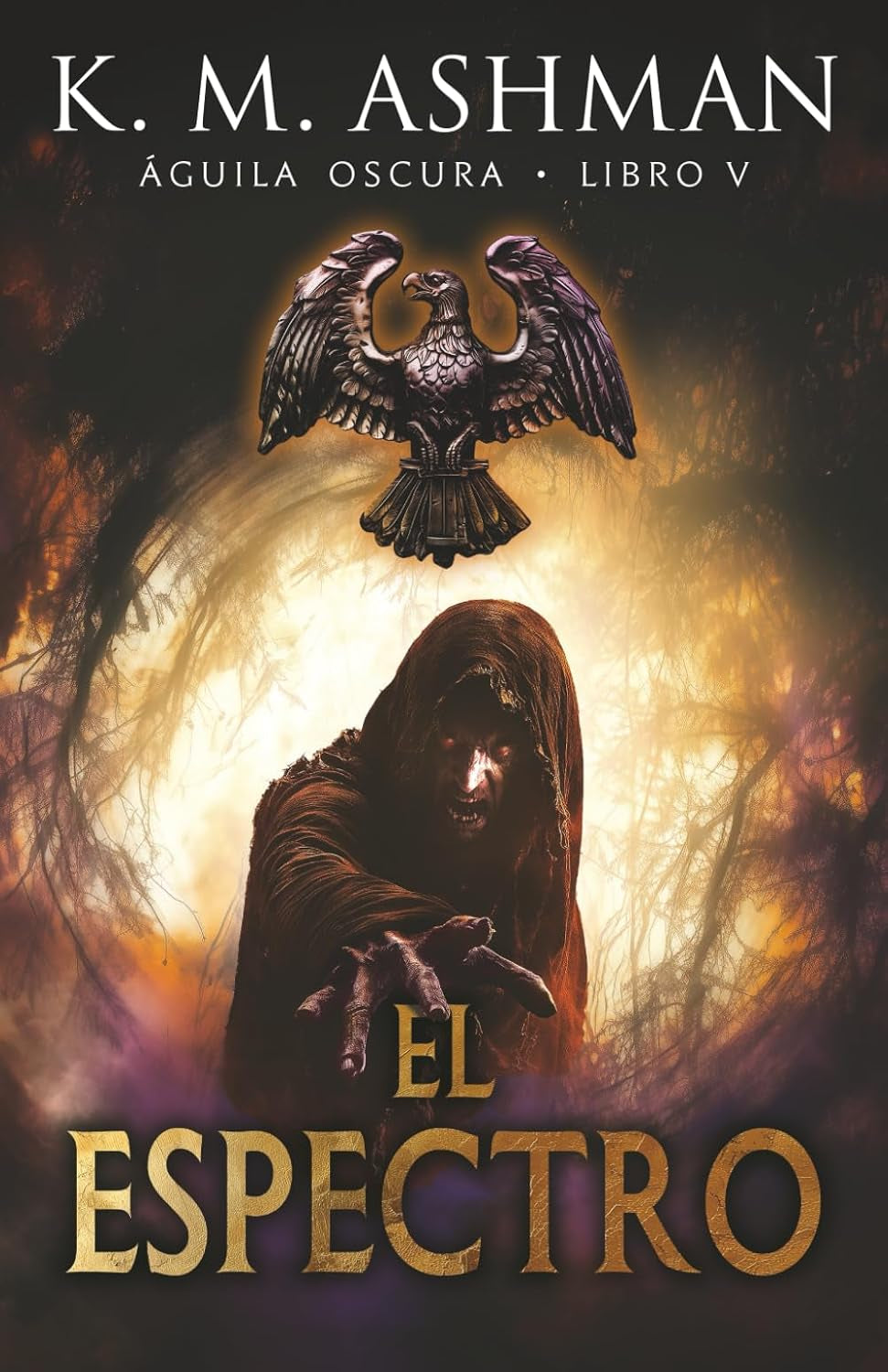 Águila Oscura V: El Espectro