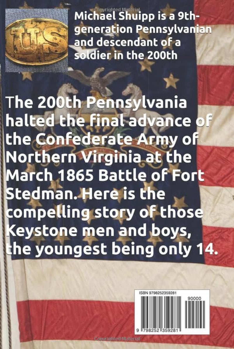 "Fearless Sons of War" The 200th Pennsylvania Volunteers in the Civil War