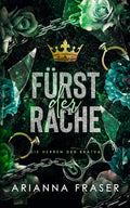 Fürst der Rache: ine dunkle Bratva-Romanze über eine Zwangsheirat und ein geheimes Kind (Die Herren Der Bratva) (German Edition)