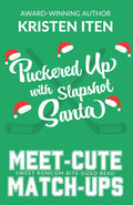 Puckered Up with Slapshot Santa: Meet-Cute Match-Ups
