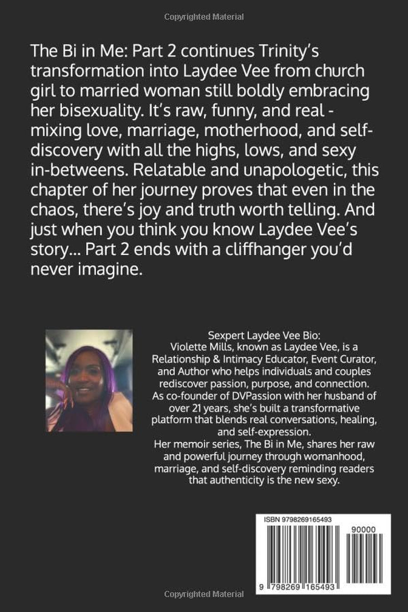 The Bi In Me Part 2 : The Emancipation of Laydee Vee