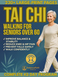 Tai Chi Walking for Seniors Over 60: Feel Safe, Steady, and Walk with Calm, Confident Ease | Gentle 10-Minute Routines to Improve Balance, Boost Walking Stability, and Prevent Falls