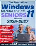 The Stress-Free Windows 11 Manual for Seniors: A Visual No-Jargon Manual to Take Control of Windows 11, Solidify Your Security, and Reclaim Your Independence from Family Tech Support