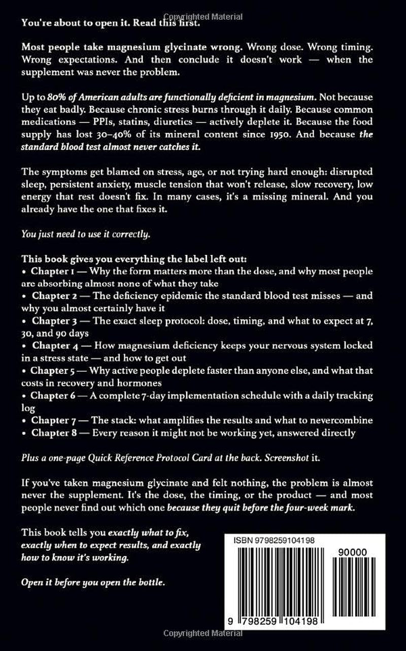 Magnesium Glycinate: Read This Before You Open the Bottle — The Complete Protocol for Deep Sleep, Calm, and Recovery (The Peakstate Protocols)