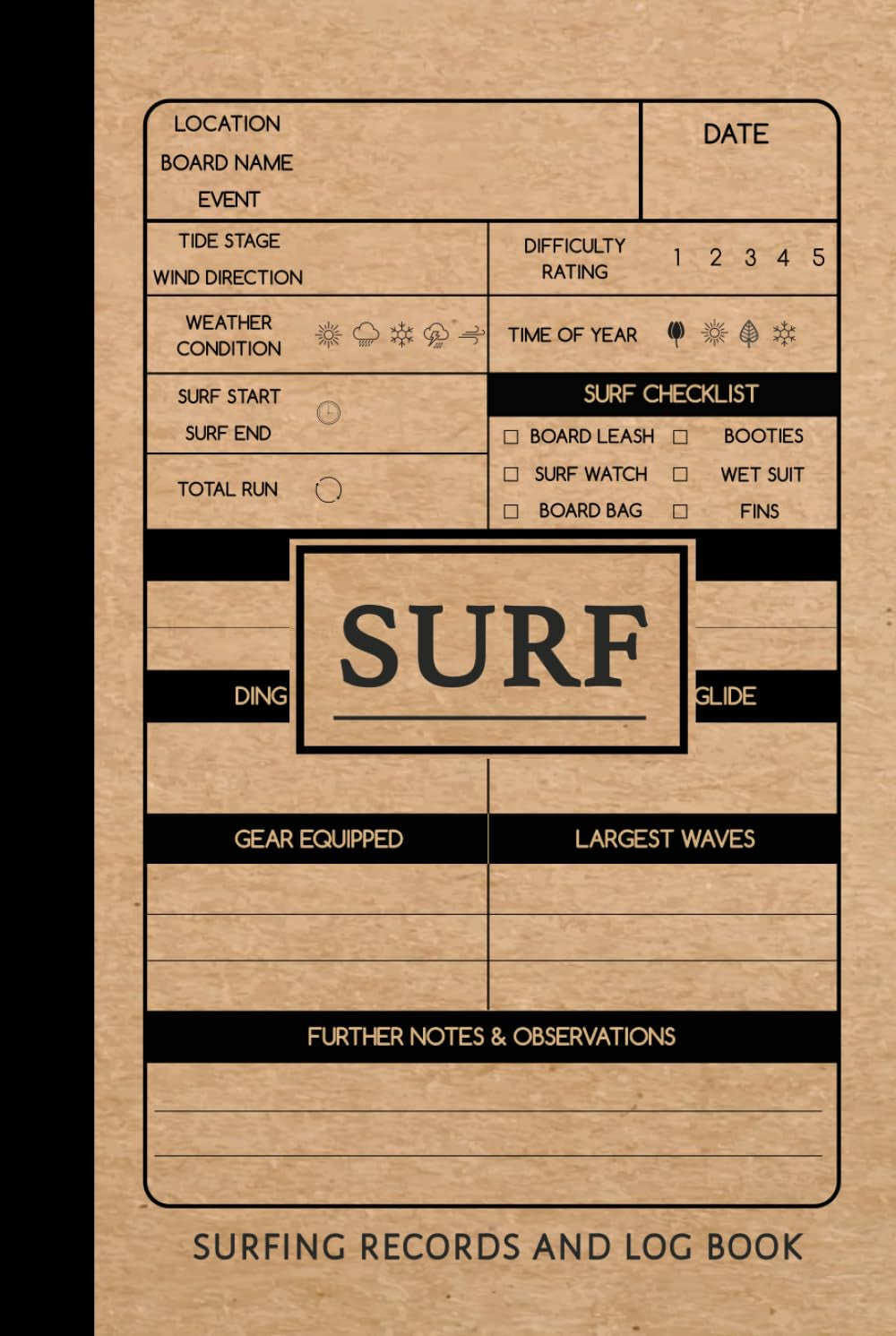 SURF Surfing Records and Log Book: Surfer's Journal. Track & Record Every Surf. Perfect for Beginners and Experienced Surfers. Ideal Gift for Adventurers