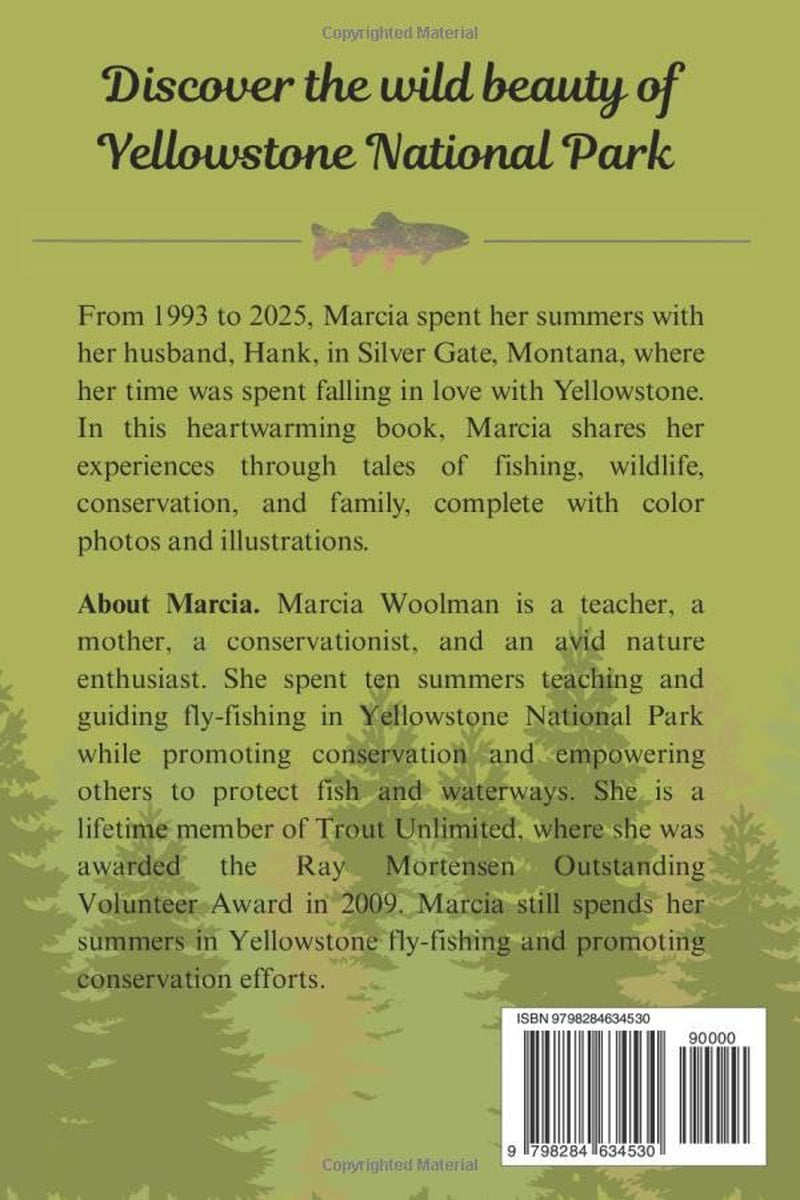 Going Wild: 30 Summers in Yellowstone: Fishing, Wildlife, Conservation