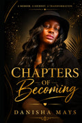 Chapters Of Becoming: A Memoir of Love, Motherhood, and Finding