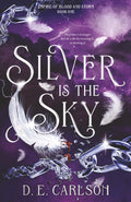 Silver is the Sky: Empire of Blood and Storm